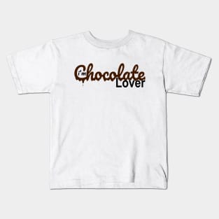 i'm chocolate lover Kids T-Shirt